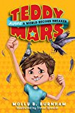 Book Teddy Mars Book #1: Almost a World Record Breaker (Teddy Mars, 1) free