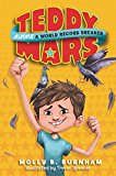 Book Teddy Mars Book #1: Almost a World Record Breaker free