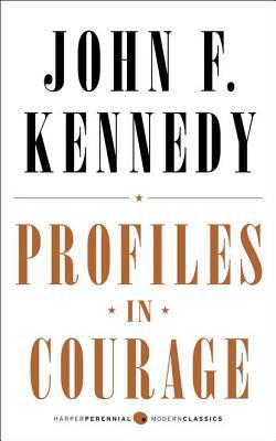 Book Profiles in Courage: Deluxe Modern Classic (Harper Perennial Deluxe Editions) free