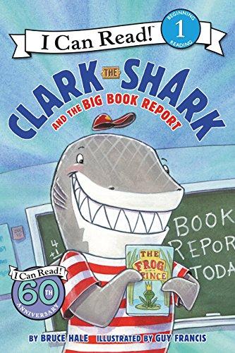 Book Clark the Shark and the Big Book Report (I Can Read Level 1) free