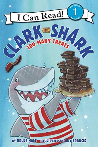 Book Clark the Shark: Too Many Treats (I Can Read Level 1) free