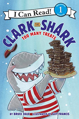 Book Clark the Shark: Too Many Treats (I Can Read Level 1) free