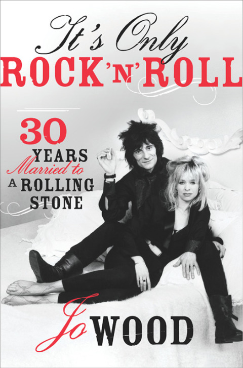 Book It's Only Rock 'n' Roll: Thirty Years Married to a Rolling Stone free