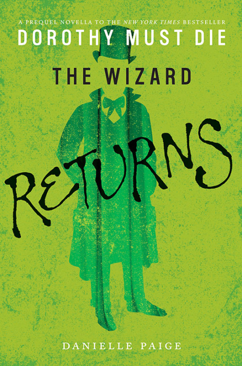 Book The Wizard Returns (Dorothy Must Die Book 3) free