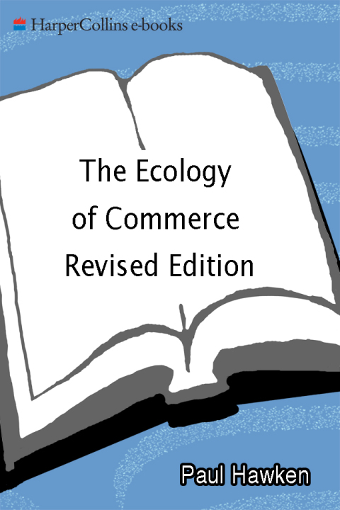 Book The Ecology of Commerce Revised Edition: A Declaration of Sustainability (Collins Business Essentials) free