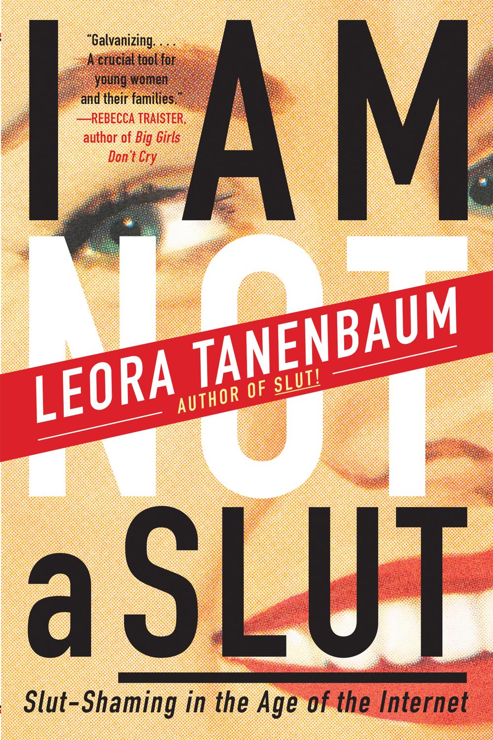 Book I Am Not a Slut: Slut-Shaming in the Age of the Internet free