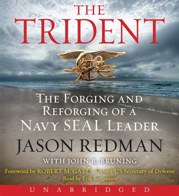Book The Trident CD: The Forging and Reforging of a Navy SEAL Leader free