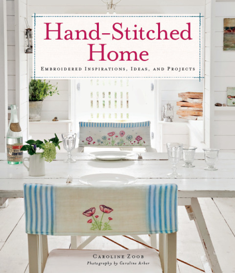 Book Hand-Stitched Home: Embroidered Inspirations, Ideas, and Projects free