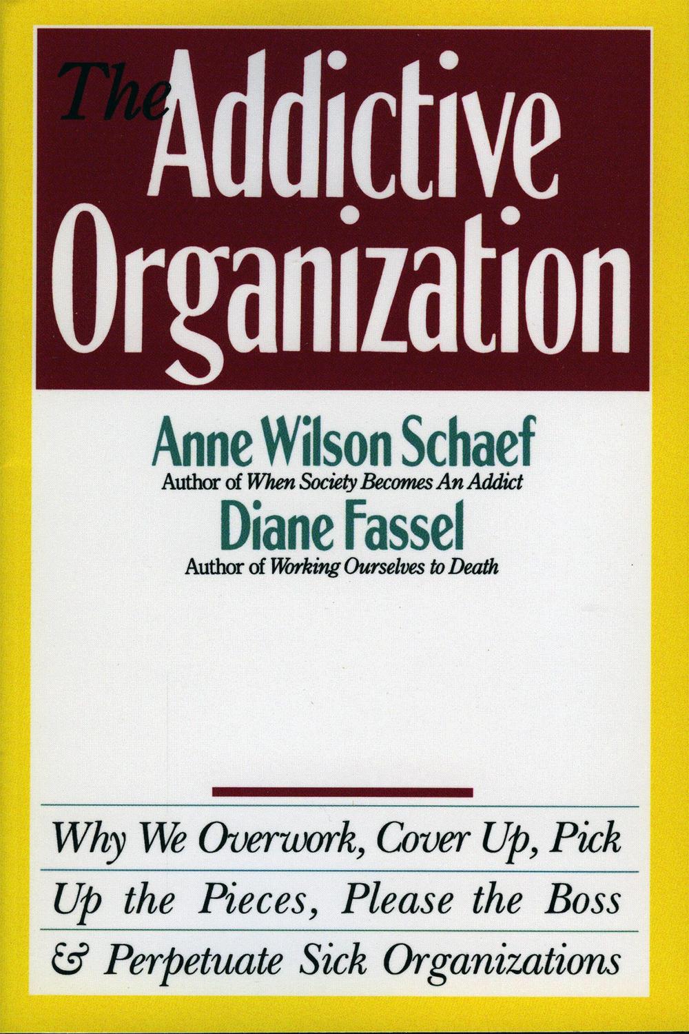 Book The Addictive Organization free