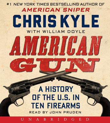 Book American Gun CD: A History of the U.S. in Ten Firearms free