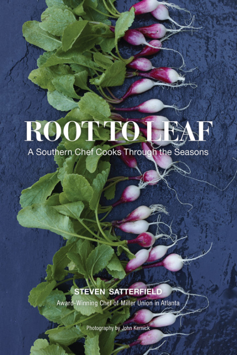 Book Root to Leaf: A Southern Chef Cooks Through the Seasons free