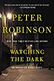 Book Watching the Dark: An Inspector Banks Novel (Inspector Banks Novels) free