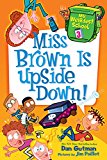 Book My Weirdest School #3: Miss Brown Is Upside Down! free
