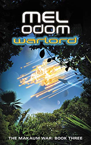 Book Warlord: The Makaum War: Book Three (The Makaum War, 3) free