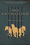 Book The Enchanted: A Novel free