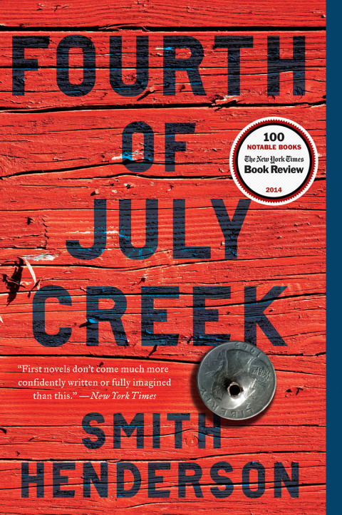 Book Fourth of July Creek: A Novel free