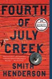 Book Fourth of July Creek: A Novel free