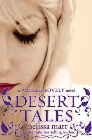Book Desert Tales (Wicked Lovely (Paperback)) free