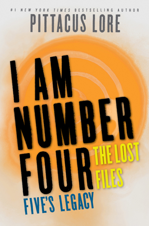 Book I Am Number Four: The Lost Files: Five's Legacy (Lorien Legacies: The Lost Files Book 7) free