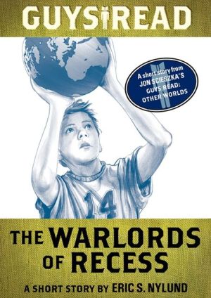 Book Guys Read: The Warlords of Recess: A Short Story from Guys Read: Other Worlds free