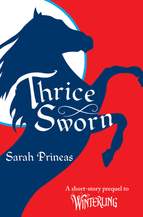 Book Thrice Sworn: A Short-Story Prequel to Winterling free