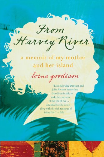 Book From Harvey River: A Memoir of My Mother and Her Island free