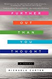 Book Further Out Than You Thought: A Novel free