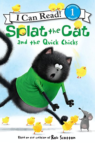 Book Splat the Cat and the Quick Chicks (I Can Read Level 1) free