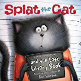 Book Splat the Cat and the Late Library Book free