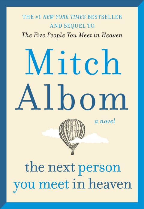 Book The Next Person You Meet in Heaven: The Sequel to The Five People You Meet in Heaven free