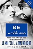 Book Be with Me: A Novel (Wait for You Saga) free