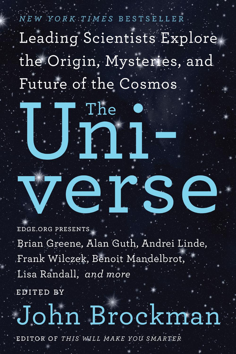 Book The Universe: Leading Scientists Explore the Origin, Mysteries, and Future of the Cosmos (Best of Edge Series) free