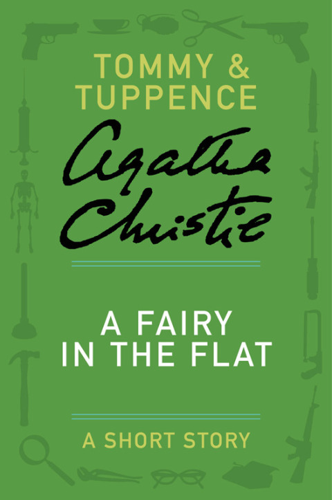 Book A Fairy in the Flat: A Tommy & Tuppence Story (Tommy & Tuppence Mysteries) free