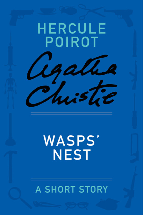 Book Wasps' Nest: A Hercule Poirot Story (Hercule Poirot Mysteries) free