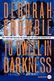 Book To Dwell in Darkness: A Novel (Duncan Kincaid/Gemma James Novels) free