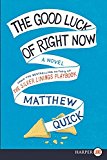 Book The Good Luck of Right Now free