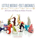 Book Little Needle-Felt Animals: 30 Cute and Easy-to-Make Kittens, Puppie free