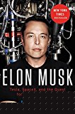 Book Elon Musk: Tesla, SpaceX, and the Quest for a Fantastic Future free