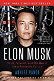 Book Elon Musk: Tesla, SpaceX, and the Quest for a Fantastic Future free