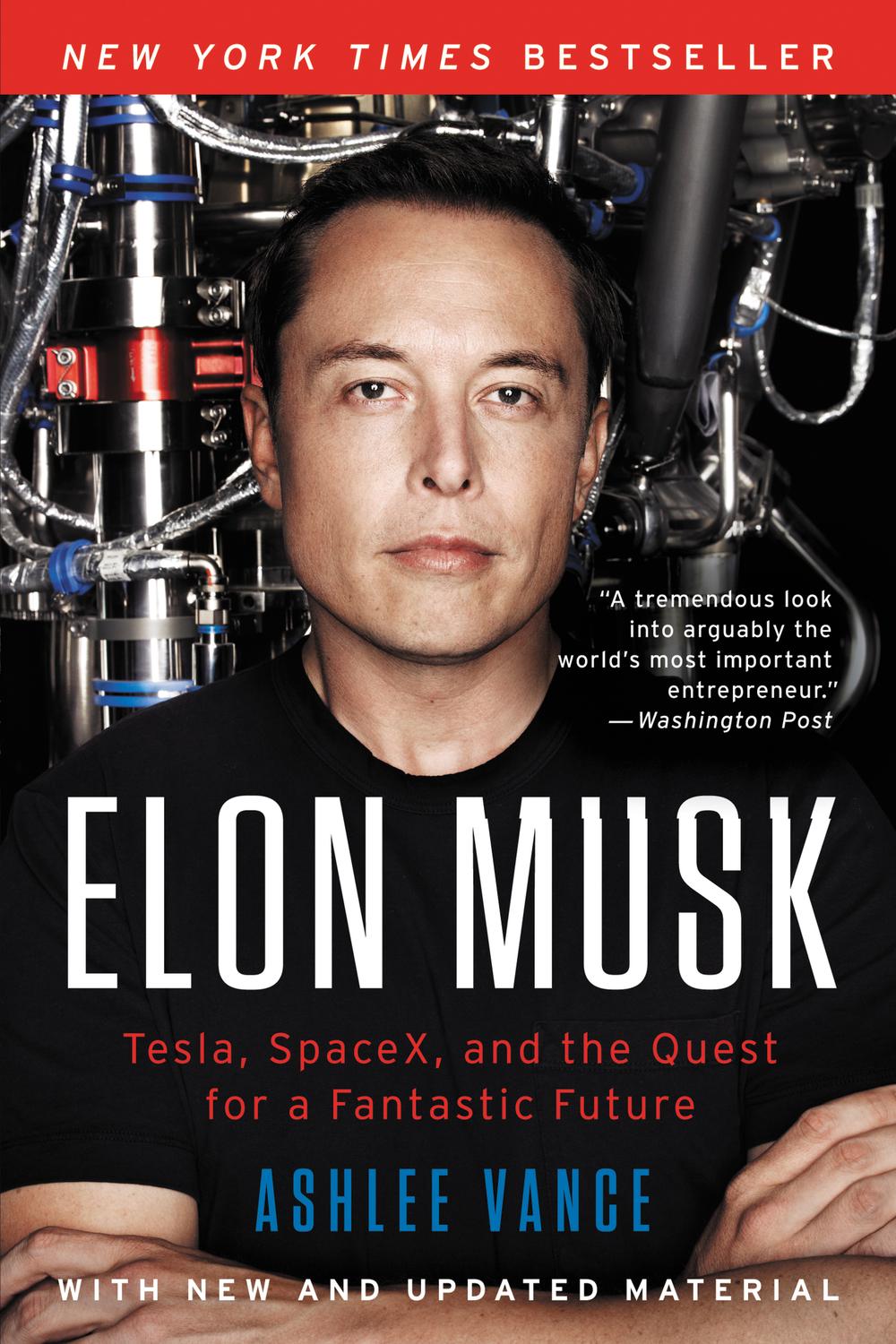 Book Elon Musk: Tesla, SpaceX, and the Quest for a Fantastic Future free