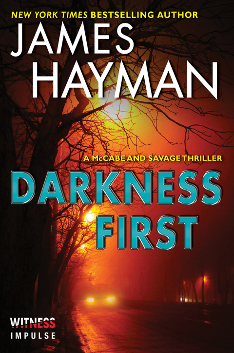 Book Darkness First: A McCabe and Savage Thriller (McCabe and Savage Thrillers Book 3) free