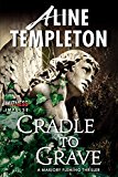 Book Cradle to Grave: A Marjory Fleming Thriller (Marjory Fleming Thrillers, 6) free