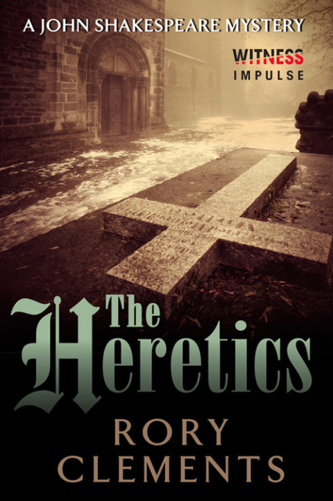 Book The Heretics: A John Shakespeare Mystery free
