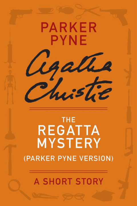 Book The Regatta Mystery (Parker Pyne Version) free