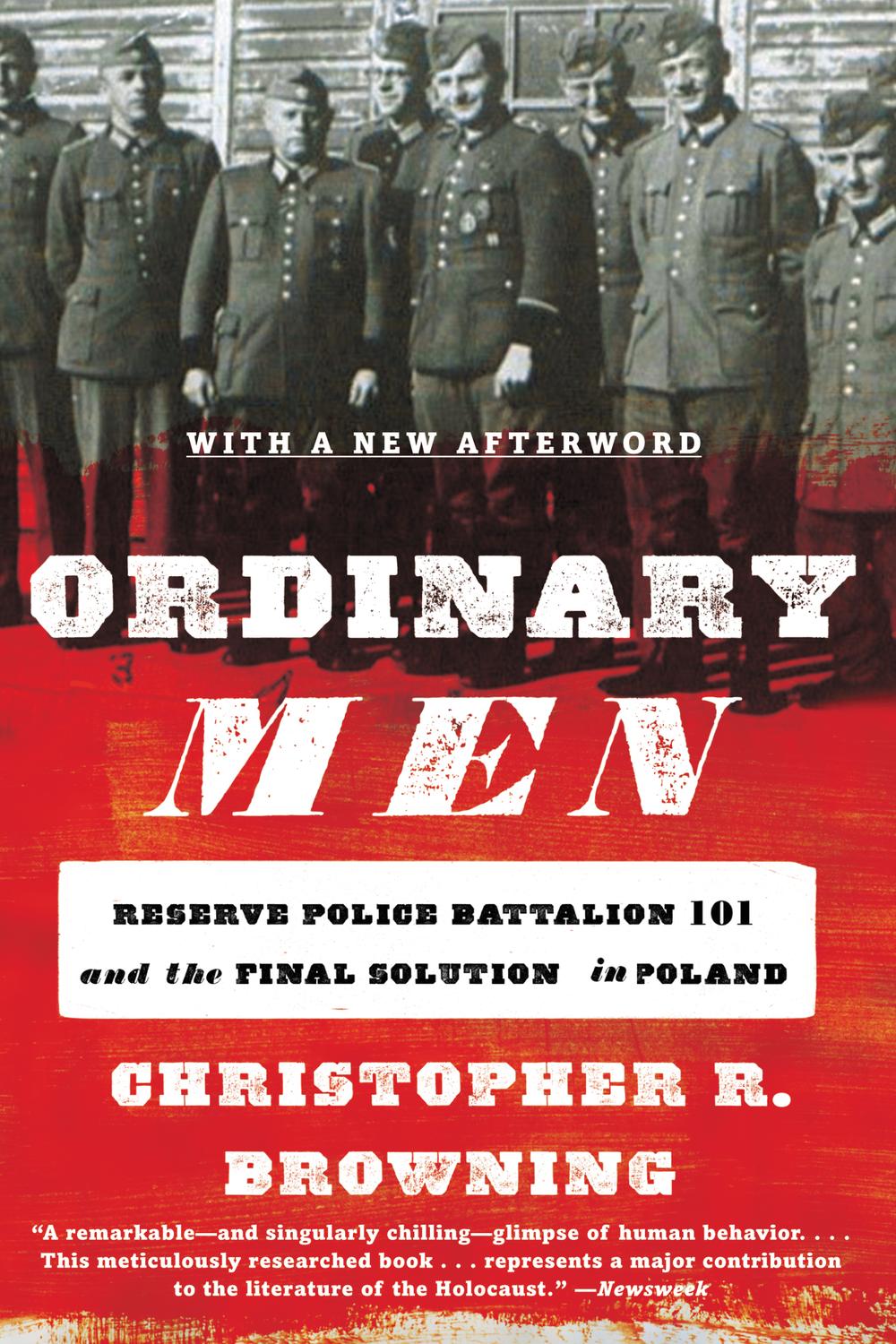 Book Ordinary Men: Reserve Police Battalion 101 and the Final Solution in Poland free