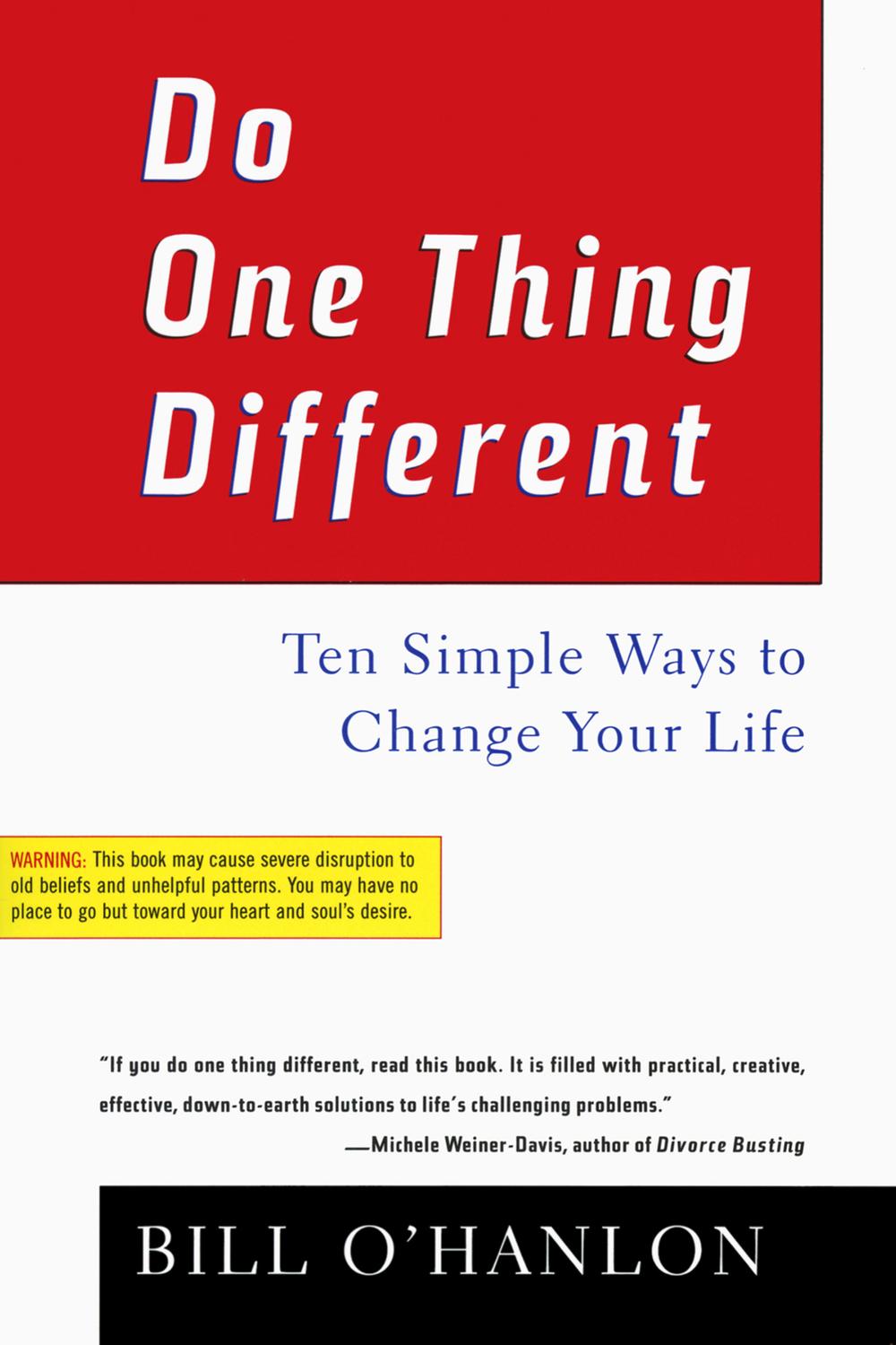 Book Do One Thing Different: Ten Simple Ways to Change Your Life free