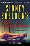 Book Sidney Sheldon's Reckless: A Tracy Whitney Novel free