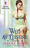Book Wed at Leisure (The Taming Series) free