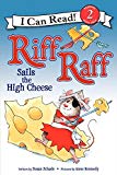 Book Riff Raff Sails the High Cheese (I Can Read Level 2) free