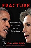 Book Fracture: Barack Obama, the Clintons, and the Racial Divide free